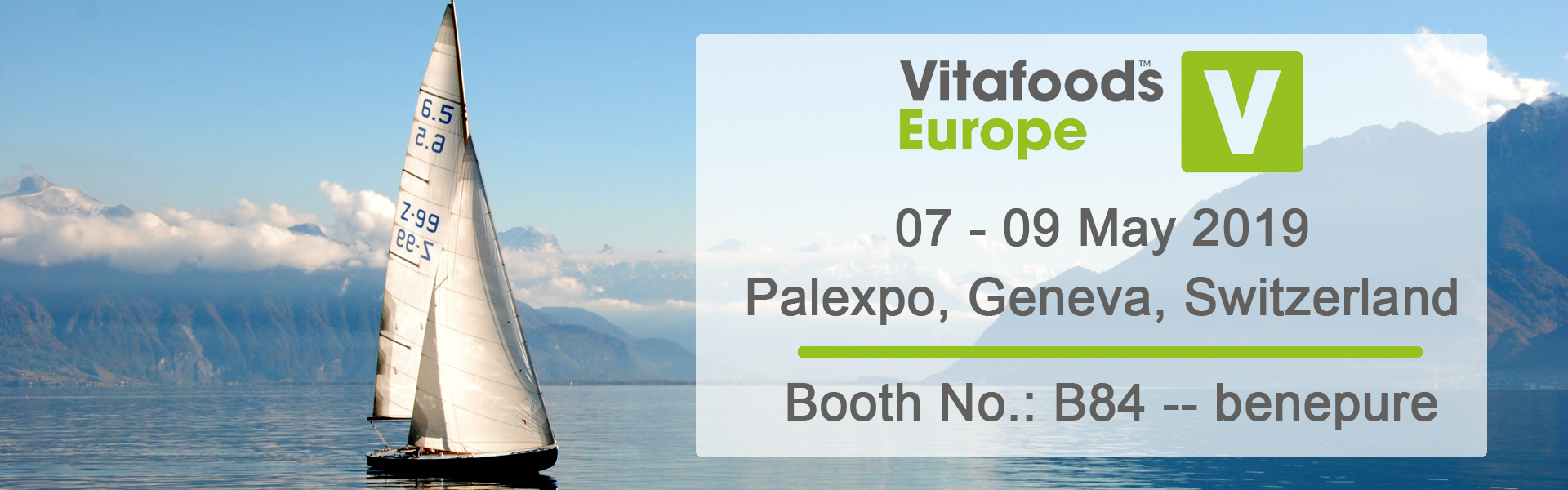 2019年5月7日-5月9日，Vitafoods Europe 2019, Palexpo, 日内瓦, 瑞士, 展位号：B84